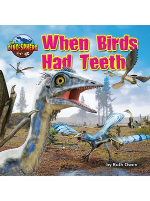 cover image of When Birds Had Teeth